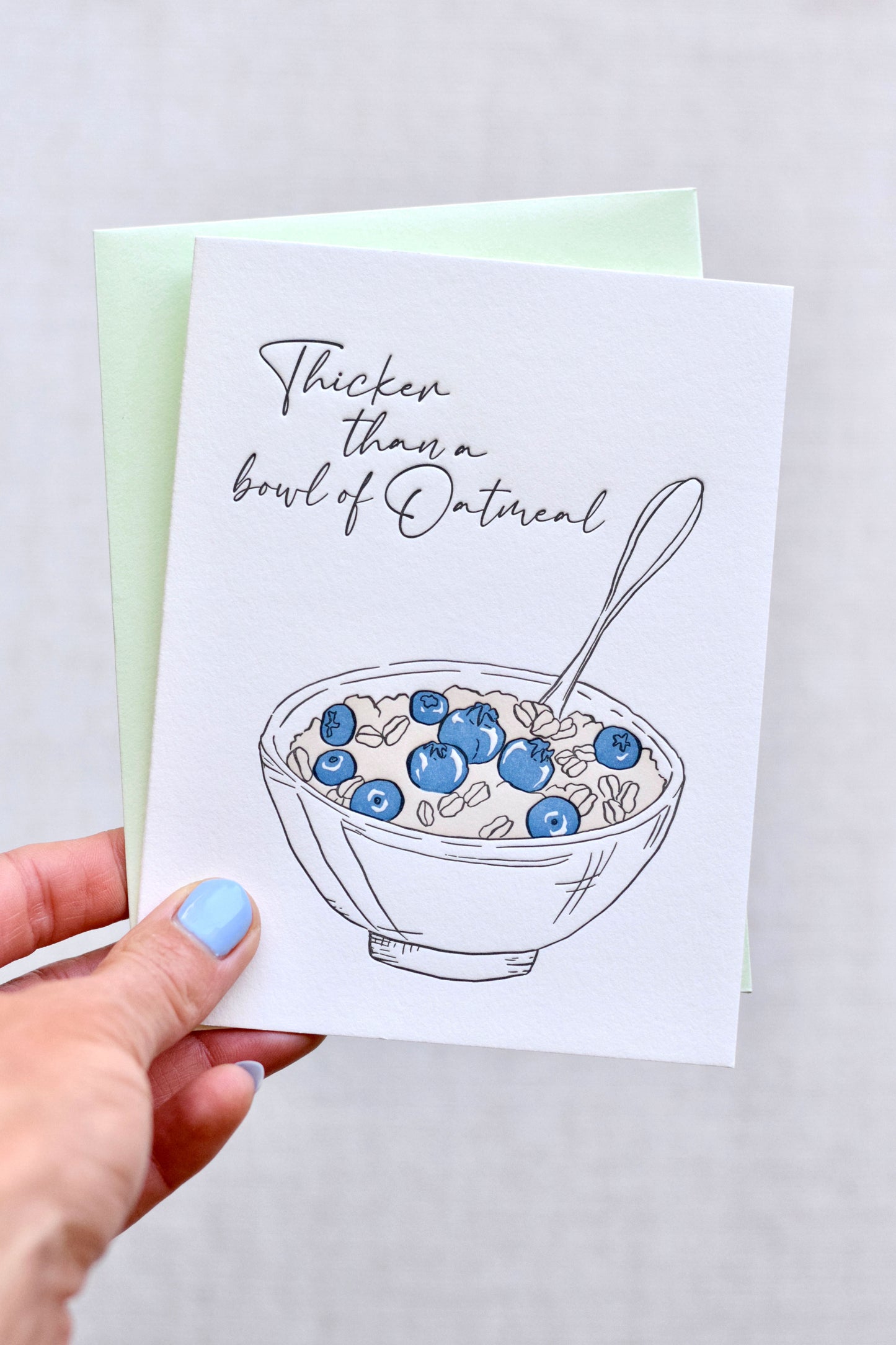 Thicker than a Bowl of Oatmeal Letterpress Card