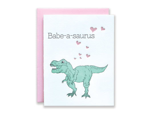 Babe-a-saurus Letterpress Card