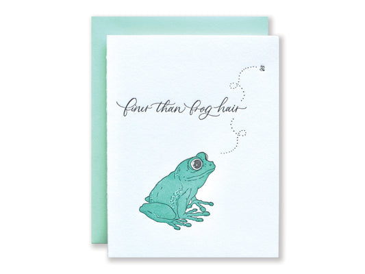 Finer Than Frog Hair Letterpress Card
