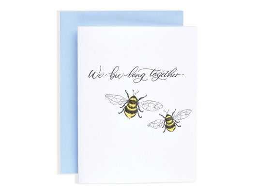We BEE-Long Together Letterpress Card