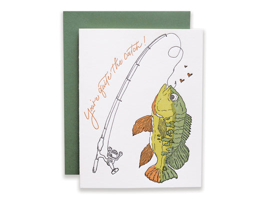 You're Quite a Catch Letterpress Card